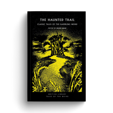 Load image into Gallery viewer, WW BOOK CULT: THE HAUNTED TRAIL by Weird Walk
