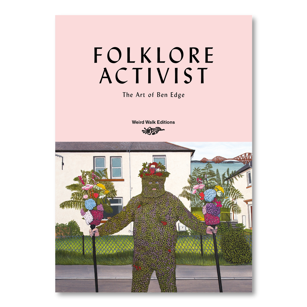 Ben Edge FOLKLORE ACTIVIST Zine